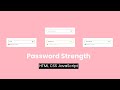 How to Create Password Strength Checker | HTML CSS JavaScript