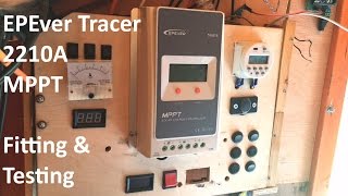 EPEver Tracer 2210A MPPT Fitting and Testing - 12v Solar Shed