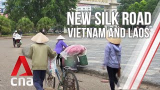 How is China's New Silk Road transforming Vietnam and Laos? | The New Silk Road | Full Episode