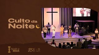 Culto de Domingo | Noite | 10/11/2024