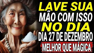 LAVE SUAS MÃOS com ESTE Método no dia 27 de DEZEMBRO e o DINHEIRO VIRÁ! - Ensinamentos Budistas