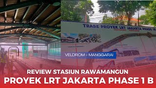 MENGUNJUNGI STASIUN RAWAMANGUN PROYEK LRT JAKARTA PHASE 1B