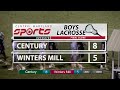 cmsportsnet highlights century vs winters mill boys lacrosse 3 25 2022