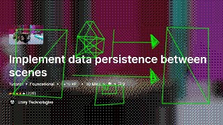 Unity Learn EP31 — Implement data persistence between scenes w/ Δ