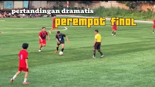 PERTANDINGAN DRAMATIS perebutan perempat final #sepakbola #tarkam #hutri