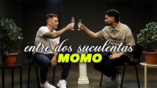 MOMO Y LA PEOR ENTREVISTA DE SU VIDA - ENTRE DOS SUCULENTAS #8