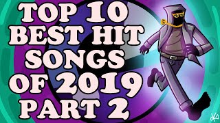 The Top Ten Best Hit Songs of 2019 (Pt. 2)