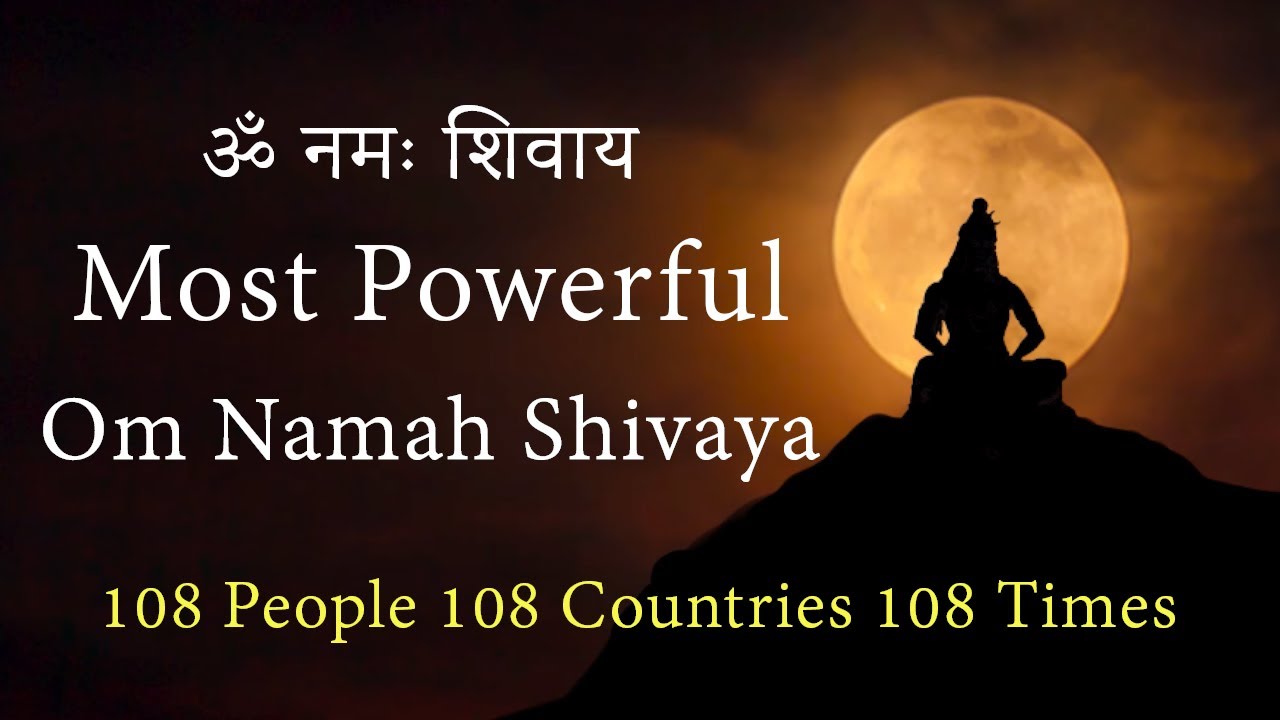 Om Namah Shivaya | Most Powerful | 108 People | 108 Times | 432Hz | NO ...