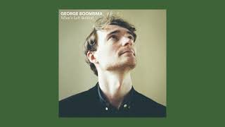 George Boomsma - What's Left Behind (Full EP)