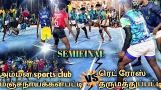 semifinal; Red Rose vs manjanayakanpatti