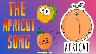 The Apricot Song (Strange Fruit Song About Apricots)