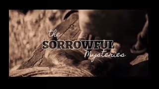 THE SORROWFUL MYSTERIES