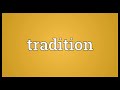 tradition meaning