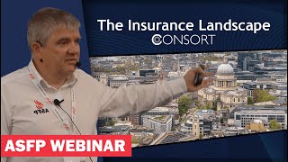 ASFP Webinar | The Insurance Landscape by Consort Insurance