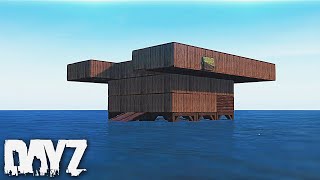 WE BUILT A BASE in the MIDDLE of the OCEAN in DayZ!