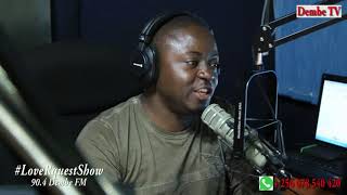 #LoveRequestShow:- Wuriliriza Ebizibu Mu Love Ne #DjjacobOmutuuze