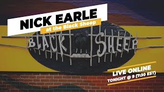 Nick Earle LIVE at the Black Sheep (live sound by Lee Tizzard)