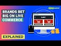 Is Live Streaming The Future Of E-Retail? | Explained