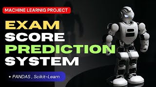 Exam Score Prediction System using Machine Learning | Python, Pandas, Scikit-Learn Project Overview