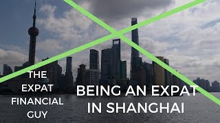 Living and Working in Shanghai, China as an Expat in Finance | Expats Everywhere