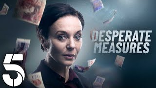 Desperate Measures | Drama | Channel 5