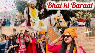 BHAI KI BARAAT🎉