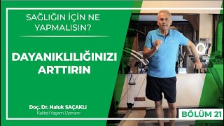 Dayanıklılığınızı Arttırın - Sağlığın için Ne Yapmalısın?