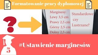 Formatowanie pracy dyplomowej. Jak ustawić marginesy? Word 2016. Magister na 5