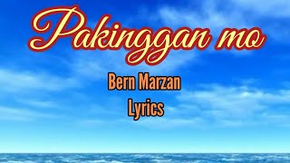 Pakinggan Mo  ||  lyrics ||  Bern Marzan