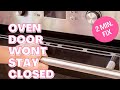 ✨OVEN DOOR WON’T STAY CLOSED—SUPER EASY 2 Minute FIX✨