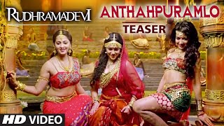 Anthahpuramlo Andala Video Song Teaser || "Rudhramadevi" || Anushka Shetty, Allu Arjun, Rana