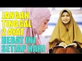 Jangan Tinggal 2 Ayat Ni Setiap Hari Allah Bagi 7 Kecukupan Kepada Kita - Ustazah Asma Harun