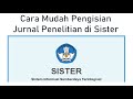 Cara Pengisian Jurnal Penelitian di Sister