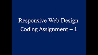 Coding Assignment - 1 || Responsive Web Design || HTML || CSS || Bootstrap || Nxtwave
