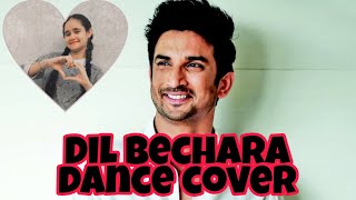 Dil bechara|| a small tribute to Sushant Singh Rajput || dance cover by Khushi Chaudhary