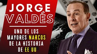 LA INCREÍBLE HISTORIA DEL MAYOR NARCO DE EEUU | Jorge Valdés