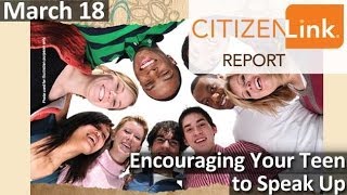 CitizenLink Report: Encouraging Your Teen to Speak Up