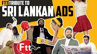 FTT Tribute to Sri Lankan Ads | A Capella Mashup | BY FTT