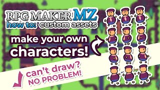 Make your own characters in RPG Maker easy! [Custom Assets in RPG Maker Tutorial]