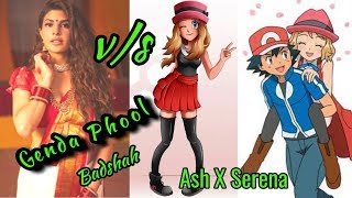 Ash X Serena AMV (AMOURSHIPPING) | Genda Phool | Badshah | Watch it before Copyright strike!!