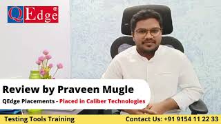 #Testing #Tools Training & #Placement  Institute Review by Praveen Mugle |   @qedgetech    Hyderabad