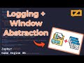 Logging + Window Abstractions // Zig Game Engine Series