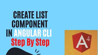 #05 : How to Create List Component in Angular 4 using ngFor