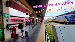 Venice Train Station (Venezia Santa Lucia) / August 2023