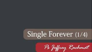 Single or Alone (Single Forever) - 1/4