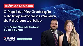 Além do Diploma: O Papel da Pós-Graduação e do Preparatório na Carreira do Psicólogo Jurídico