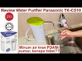 Review filter air kran Panasonic Water Purifier TK-CS10