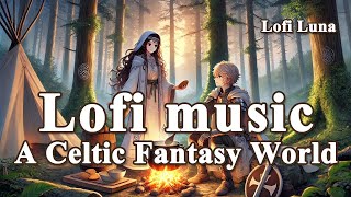 【ケルト風ファンタジー世界 物語BGM/Celtic Sound/LofiMusic/作業用BGM 】Feasting by Forest Firelight