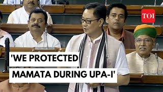 Remember UPA-I era, when we protected Mamata Banerjee from Left Front MPs: Kiren Rijiju to TMC