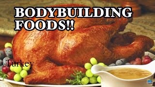 TOP 10 BODYBUILDING FOODS!